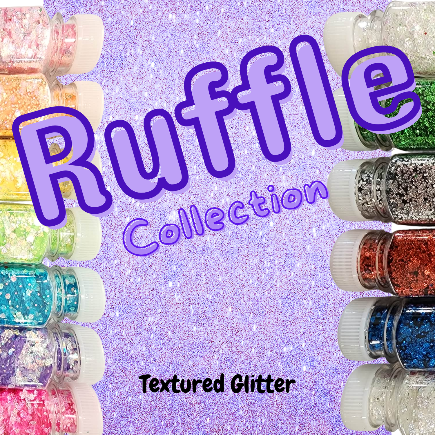 Ruffle Collection