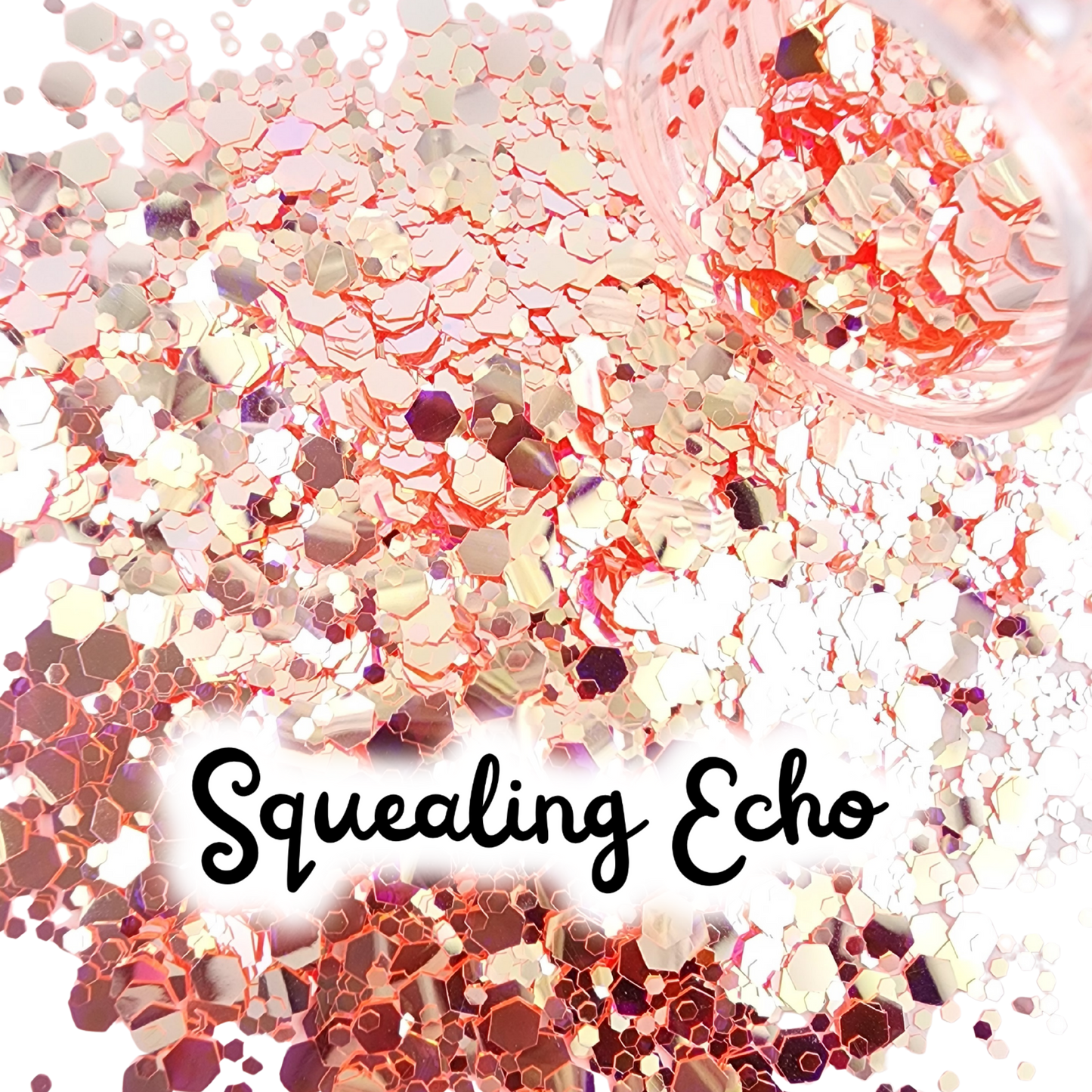 Squealing Echo Glitter